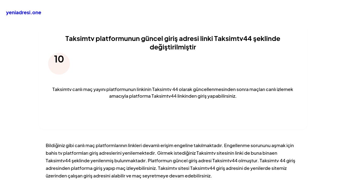 Taksimtv platformunun güncel giriş adresi linki Taksimtv44 şeklinde değiştirilmiştir - Ekran Görüntüsü
