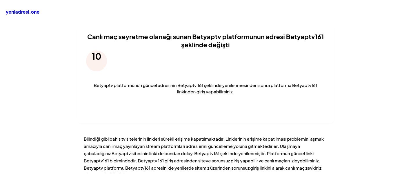Canlı maç seyretme olanağı sunan Betyaptv platformunun adresi Betyaptv161 şeklinde değişti - Ekran Görüntüsü