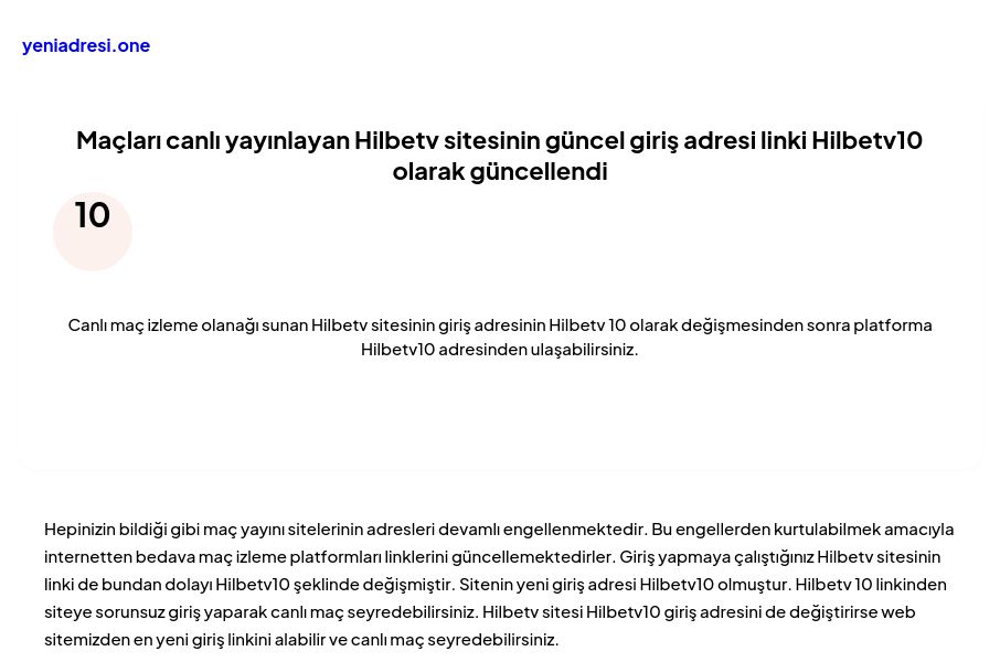 Maçları canlı yayınlayan Hilbetv sitesinin güncel giriş adresi linki Hilbetv10 olarak güncellendi - Ekran Görüntüsü