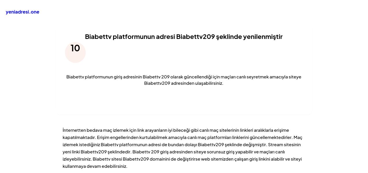 Biabettv platformunun adresi Biabettv209 şeklinde yenilenmiştir - Ekran Görüntüsü