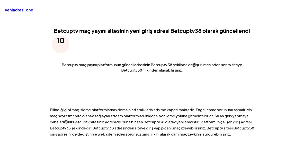 Betcuptv maç yayını sitesinin yeni giriş adresi Betcuptv38 olarak güncellendi - Ekran Görüntüsü