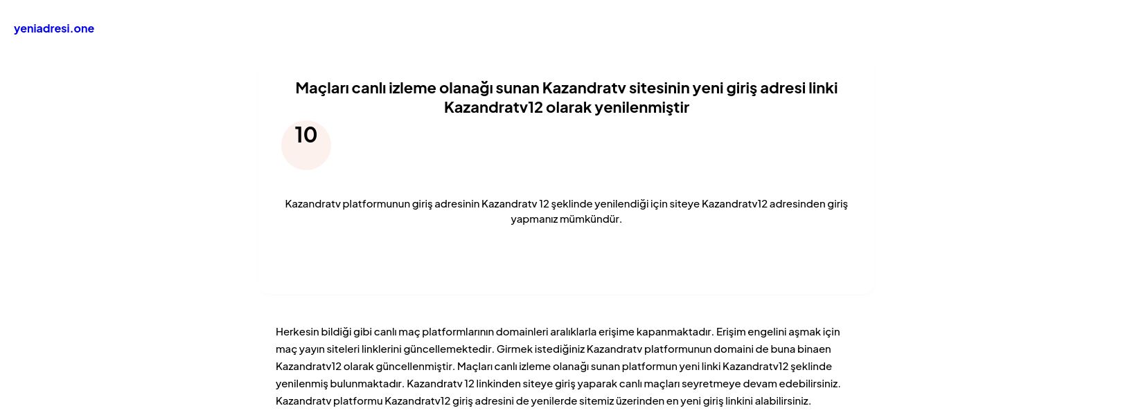 Maçları canlı izleme olanağı sunan Kazandratv sitesinin yeni giriş adresi linki Kazandratv12 olarak yenilenmiştir - Ekran Görüntüsü