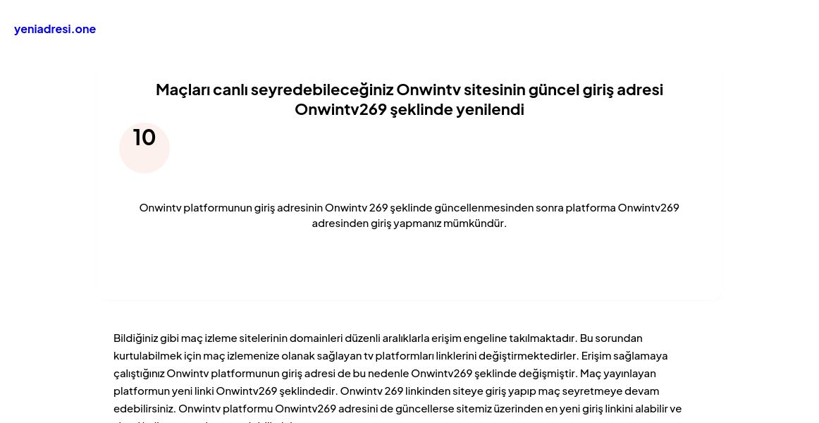 Maçları canlı seyredebileceğiniz Onwintv sitesinin güncel giriş adresi Onwintv269 şeklinde yenilendi - Ekran Görüntüsü