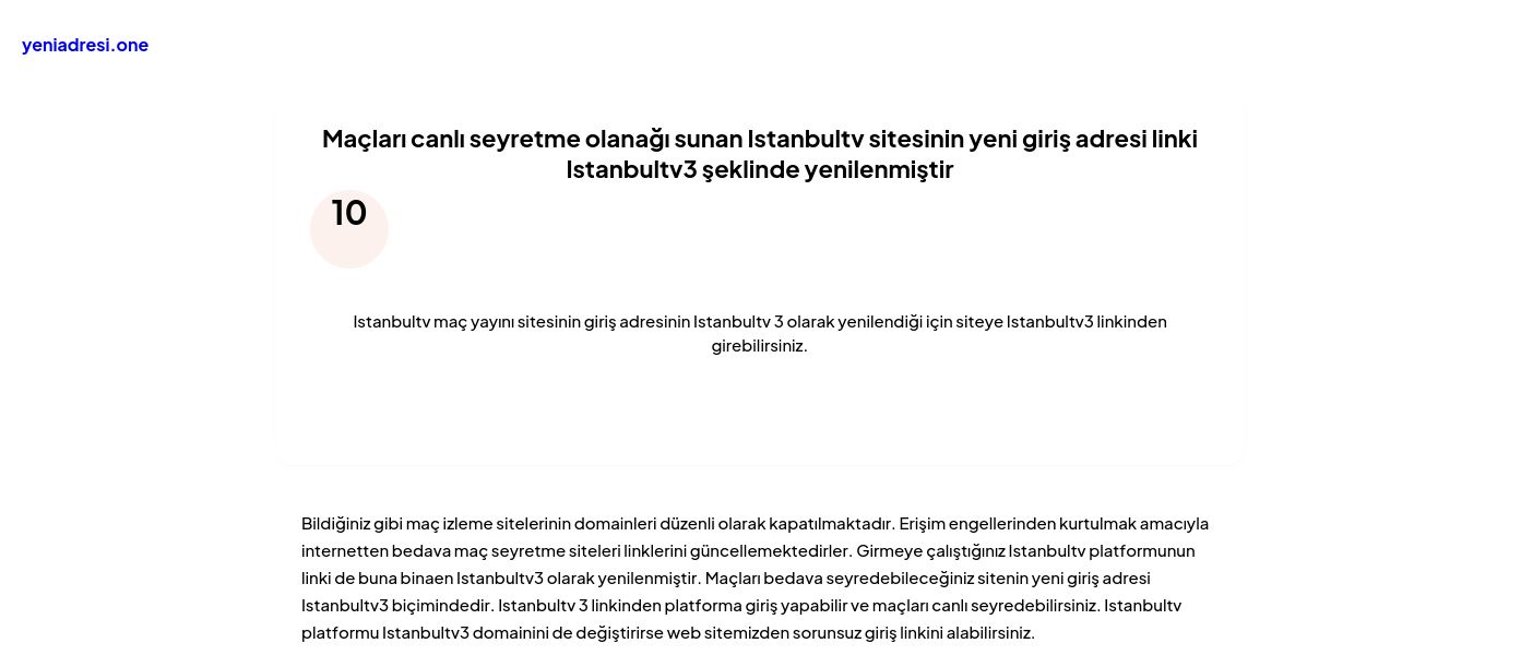 Maçları canlı seyretme olanağı sunan Istanbultv sitesinin yeni giriş adresi linki Istanbultv3 şeklinde yenilenmiştir - Ekran Görüntüsü