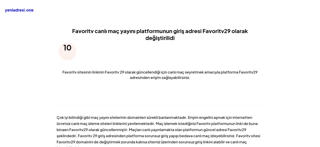 Favoritv canlı maç yayını platformunun giriş adresi Favoritv29 olarak değiştirilidi - Ekran Görüntüsü