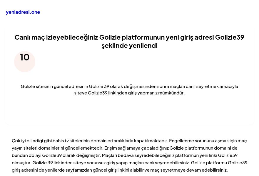 Canlı maç izleyebileceğiniz Golizle platformunun yeni giriş adresi Golizle39 şeklinde yenilendi - Ekran Görüntüsü