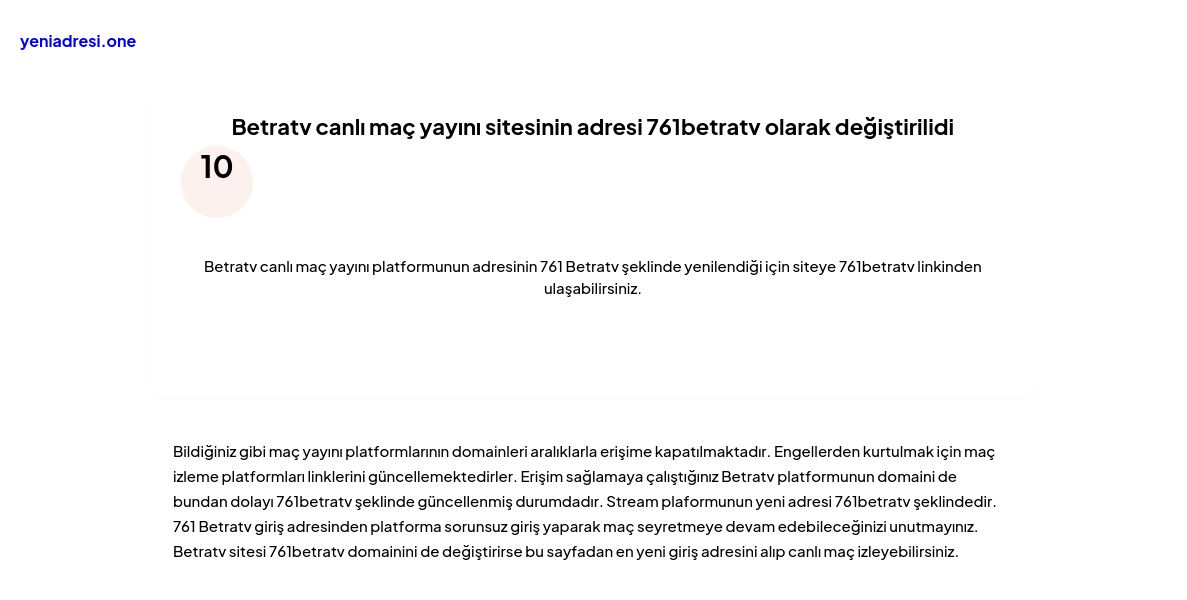 Betratv canlı maç yayını sitesinin adresi 761betratv olarak değiştirilidi - Ekran Görüntüsü