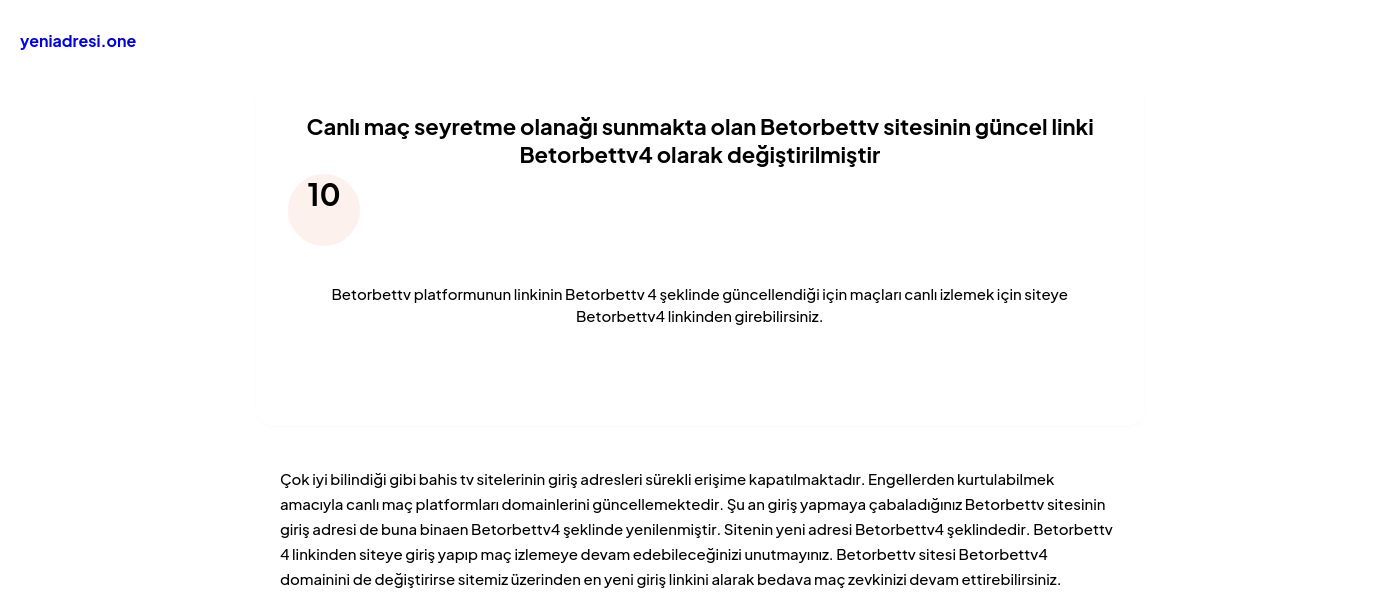 Canlı maç seyretme olanağı sunmakta olan Betorbettv sitesinin güncel linki Betorbettv4 olarak değiştirilmiştir - Ekran Görüntüsü