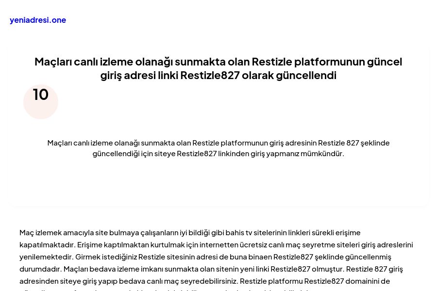 Maçları canlı izleme olanağı sunmakta olan Restizle platformunun güncel giriş adresi linki Restizle827 olarak güncellendi - Ekran Görüntüsü