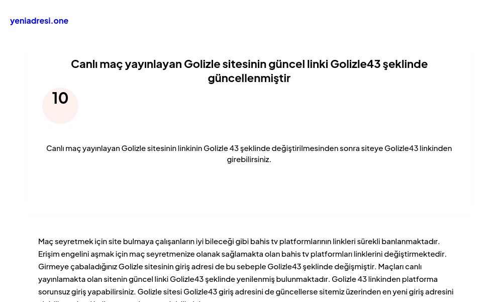 Canlı maç yayınlayan Golizle sitesinin güncel linki Golizle43 şeklinde güncellenmiştir - Ekran Görüntüsü