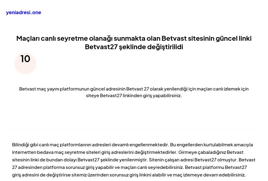 Maçları canlı seyretme olanağı sunmakta olan Betvast sitesinin güncel linki Betvast27 şeklinde değiştirilidi - Ekran Görüntüsü