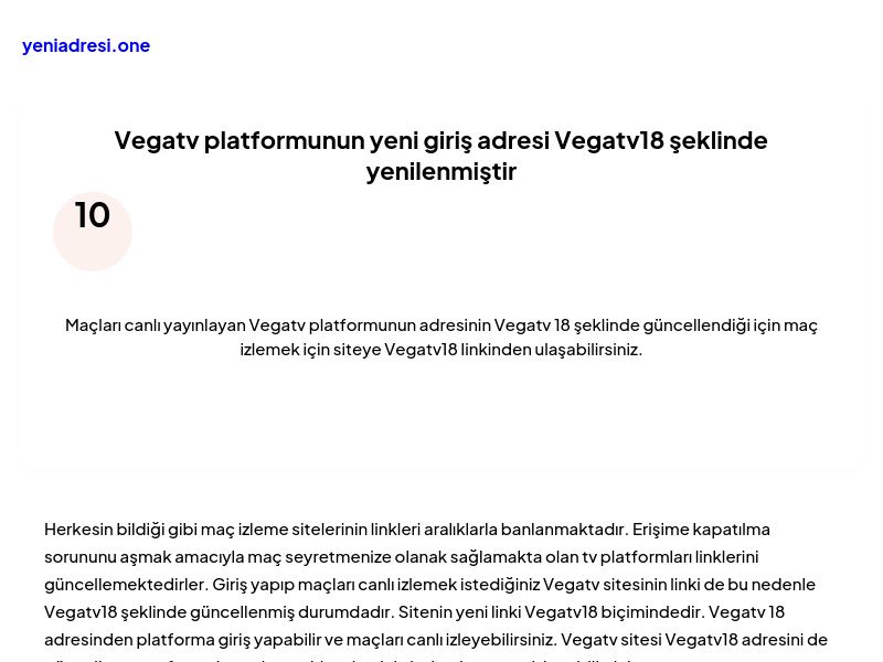 Vegatv platformunun yeni giriş adresi Vegatv18 şeklinde yenilenmiştir - Ekran Görüntüsü