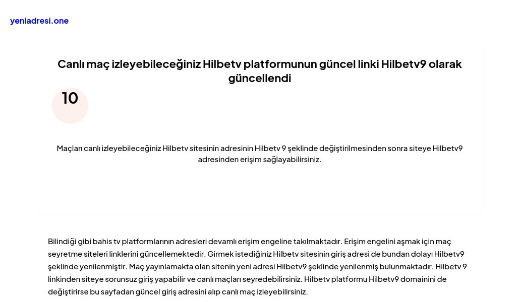 Canlı maç izleyebileceğiniz Hilbetv platformunun güncel linki Hilbetv9 olarak güncellendi - Ekran Görüntüsü