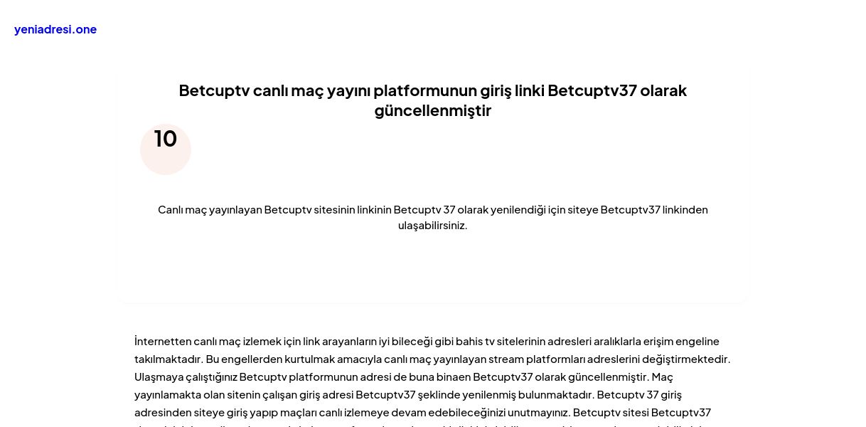 Betcuptv canlı maç yayını platformunun giriş linki Betcuptv37 olarak güncellenmiştir - Ekran Görüntüsü