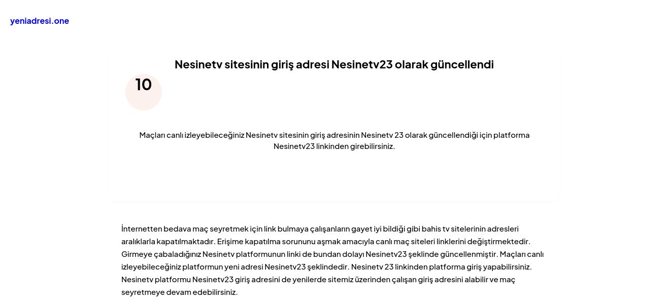 Nesinetv sitesinin giriş adresi Nesinetv23 olarak güncellendi - Ekran Görüntüsü