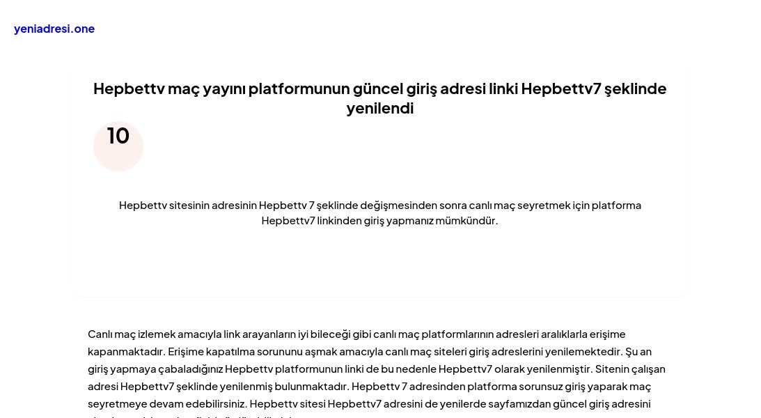 Hepbettv maç yayını platformunun güncel giriş adresi linki Hepbettv7 şeklinde yenilendi - Ekran Görüntüsü