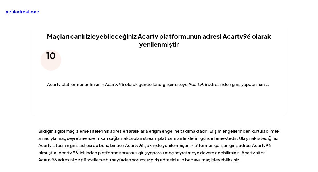 Maçları canlı izleyebileceğiniz Acartv platformunun adresi Acartv96 olarak yenilenmiştir - Ekran Görüntüsü