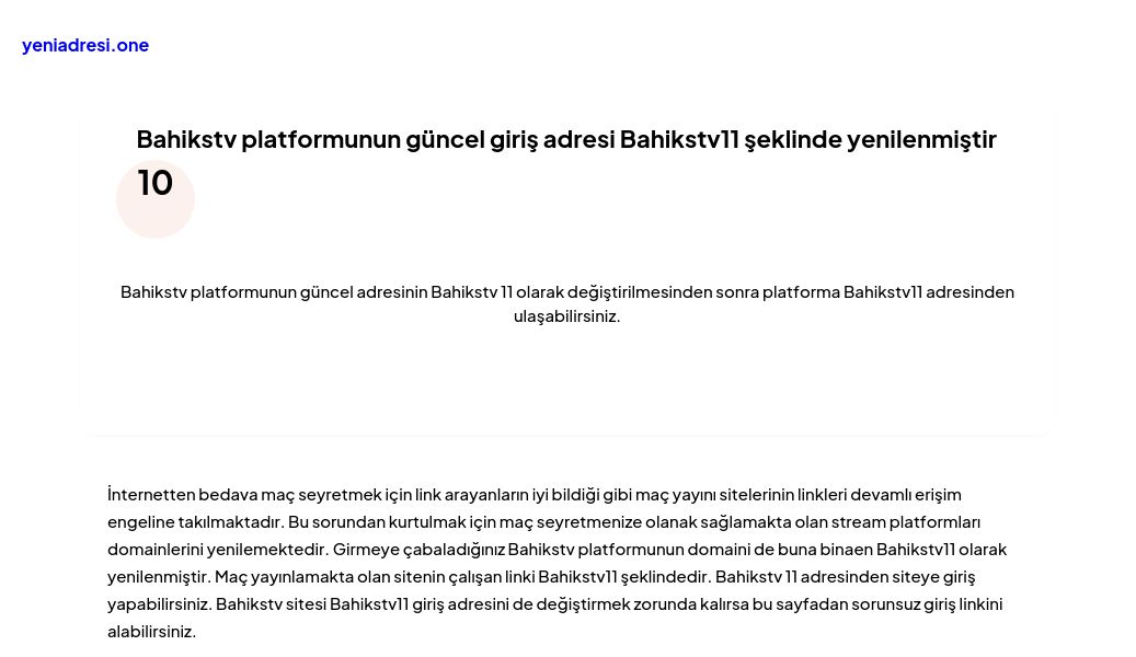 Bahikstv platformunun güncel giriş adresi Bahikstv11 şeklinde yenilenmiştir - Ekran Görüntüsü