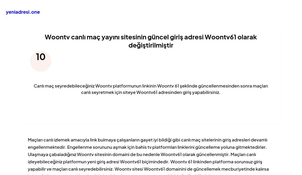 Woontv canlı maç yayını sitesinin güncel giriş adresi Woontv61 olarak değiştirilmiştir - Ekran Görüntüsü