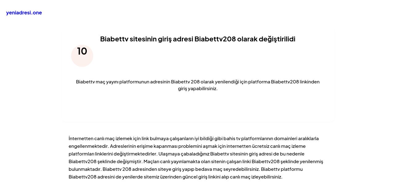 Biabettv sitesinin giriş adresi Biabettv208 olarak değiştirilidi - Ekran Görüntüsü