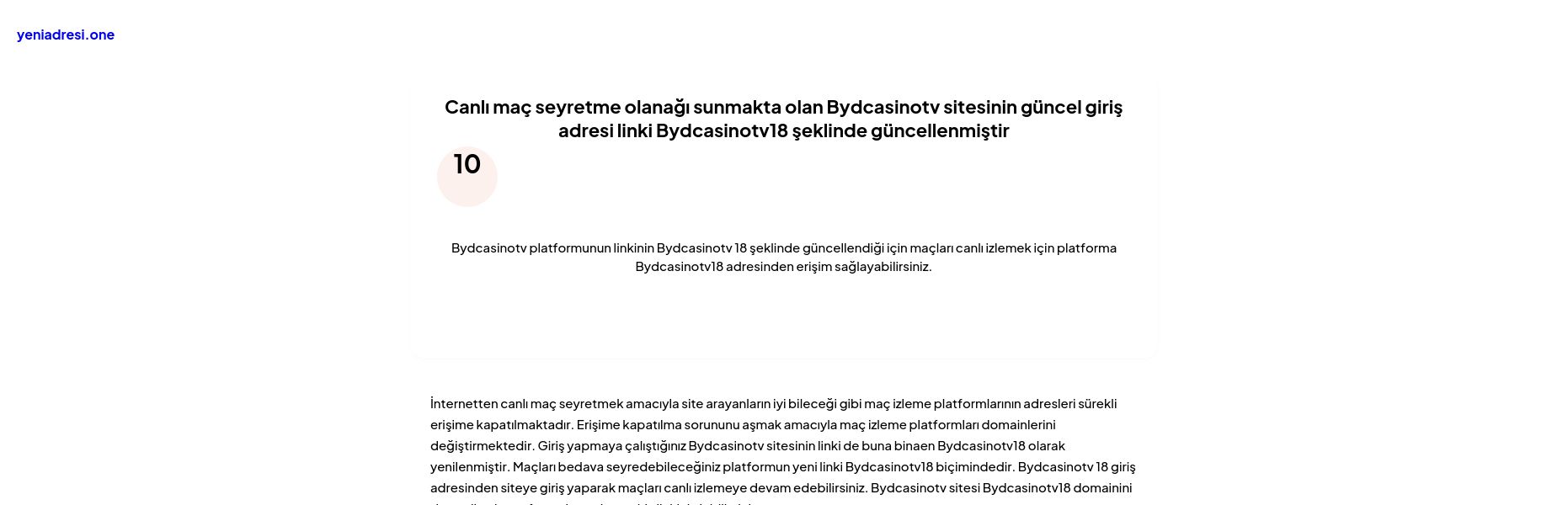 Canlı maç seyretme olanağı sunmakta olan Bydcasinotv sitesinin güncel giriş adresi linki Bydcasinotv18 şeklinde güncellenmiştir - Ekran Görüntüsü