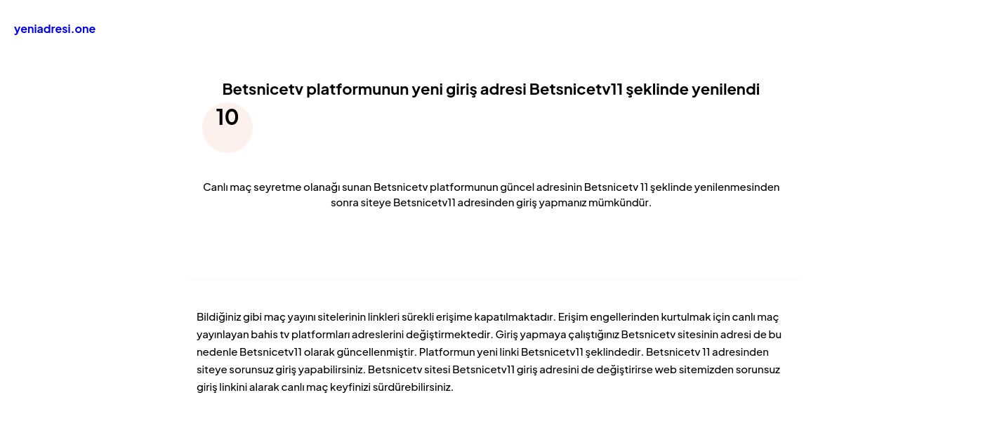 Betsnicetv platformunun yeni giriş adresi Betsnicetv11 şeklinde yenilendi - Ekran Görüntüsü