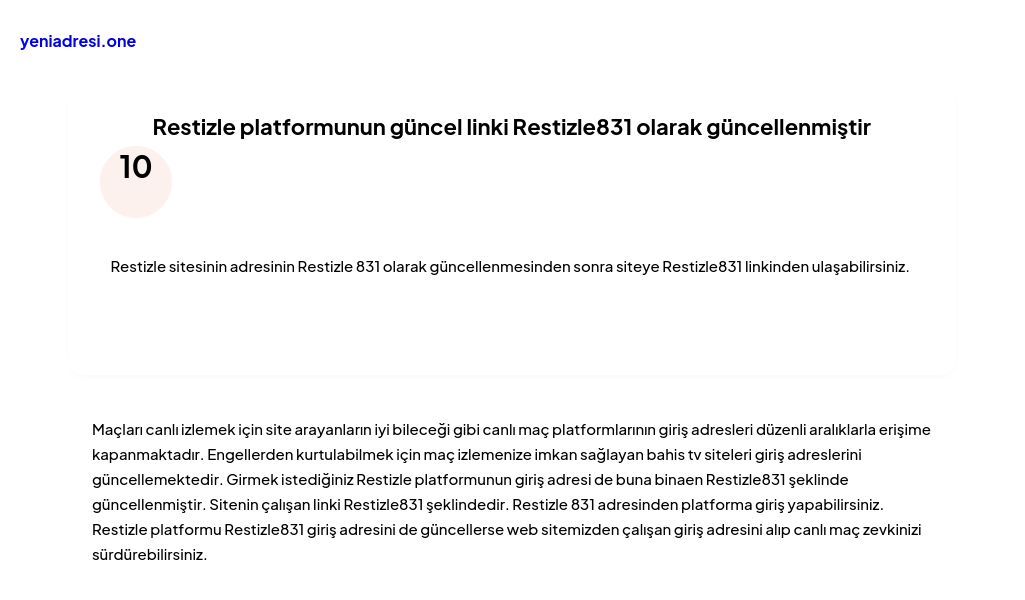 Restizle platformunun güncel linki Restizle831 olarak güncellenmiştir - Ekran Görüntüsü