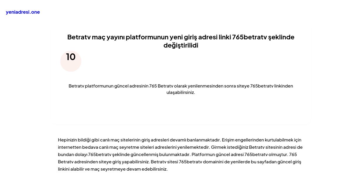 Betratv maç yayını platformunun yeni giriş adresi linki 765betratv şeklinde değiştirilidi - Ekran Görüntüsü