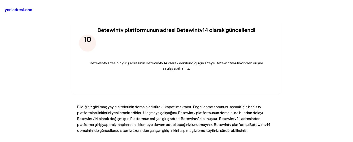 Betewintv platformunun adresi Betewintv14 olarak güncellendi - Ekran Görüntüsü