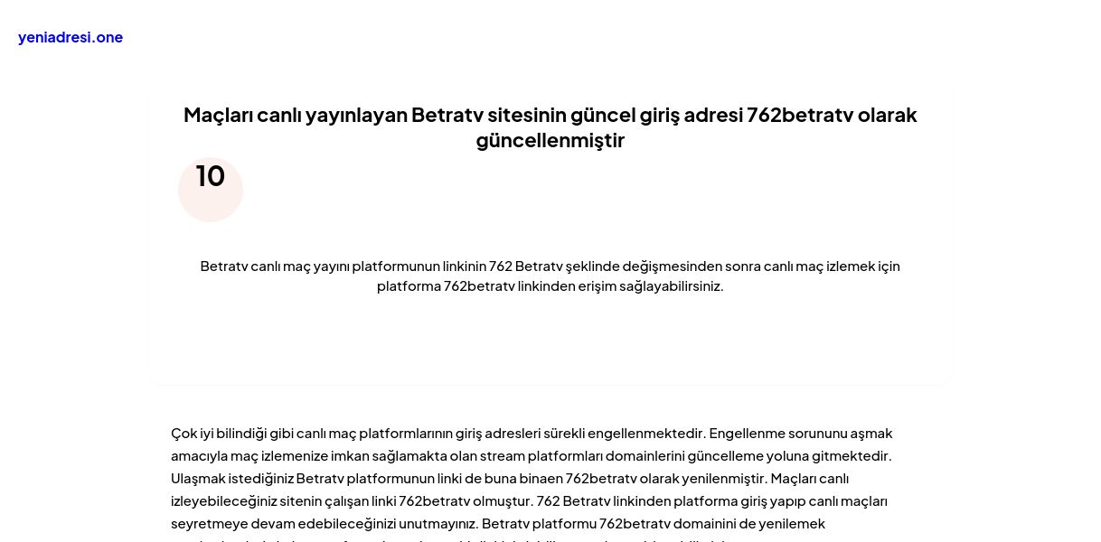 Maçları canlı yayınlayan Betratv sitesinin güncel giriş adresi 762betratv olarak güncellenmiştir - Ekran Görüntüsü