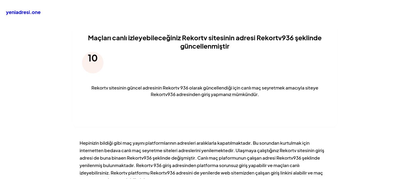 Maçları canlı izleyebileceğiniz Rekortv sitesinin adresi Rekortv936 şeklinde güncellenmiştir - Ekran Görüntüsü