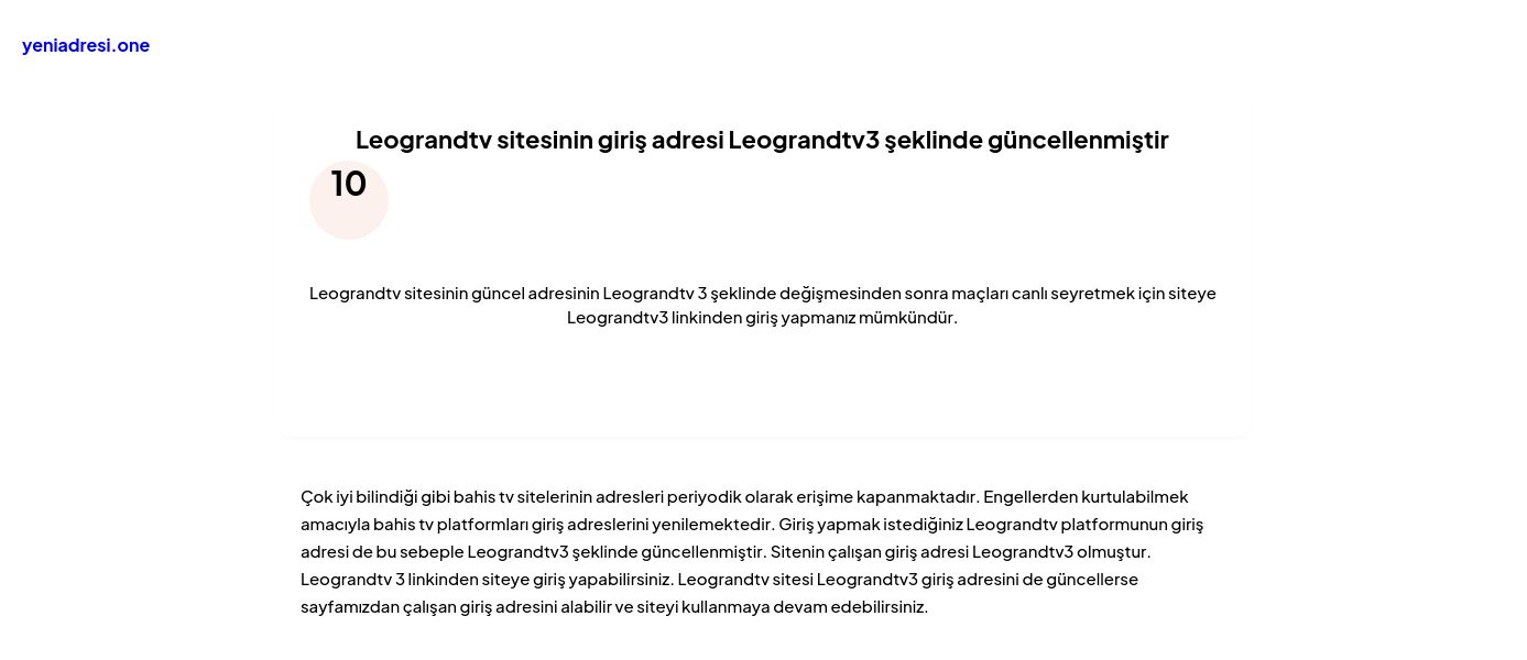 Leograndtv sitesinin giriş adresi Leograndtv3 şeklinde güncellenmiştir - Ekran Görüntüsü