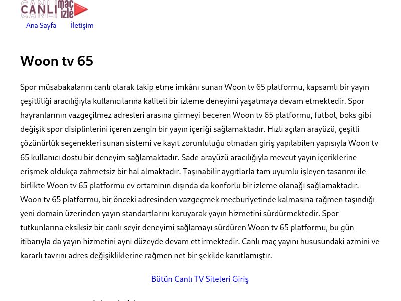 Woon tv 65 Güncel Link - Ekran Görüntüsü